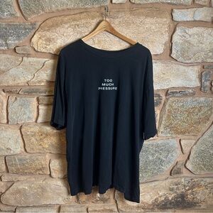 VTG Concepts Black Tee with White “Too Much Pressure” Text